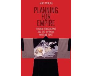 Janis A. Mimura Planning for Empire (Tascabile)
