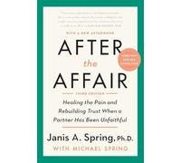 Janis A. Spring After the Affair, Third Edition (Tascabile)