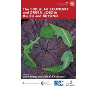 Janis Brizga The Circular Economy and Green Jobs in the EU and Beyon (Tascabile)