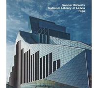 Janis Dripe Gunnar Birkerts, National Library of Latvia, Riga (Copertina rigida)