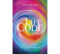 Janis King Tarot - The Life Code (Tascabile)