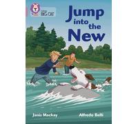 Janis Mackay Jump into the New (Tascabile) Collins Big Cat