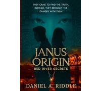 Janis Origin: Red River Secrets