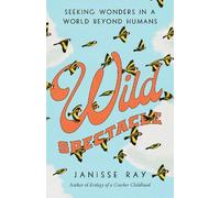 Janisse Ray Wild Spectacle (Copertina rigida)