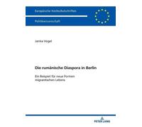 Janka Vogel Die rumaenische Diaspora in Berlin (Tascabile)
