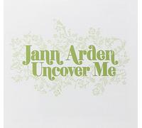 Jann Arden - Uncover Me