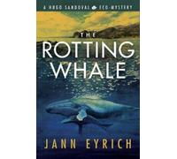 Jann Eyrich The Rotting Whale (Tascabile)