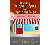 Jann Franklin Trading Bright Lights For Lightning Bugs (Tascabile)