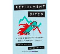 Janna Herron Kerry Hannon Retirement Bites (Copertina rigida)