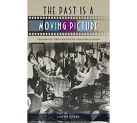 Janna Jones The Past Is a Moving Picture (Tascabile)