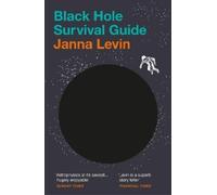 Janna Levin Black Hole Survival Guide (Tascabile)