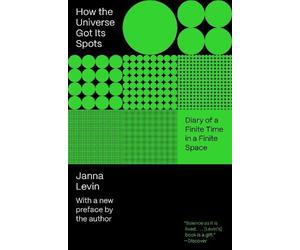 Janna Levin How the Universe Got Its Spots (Tascabile)