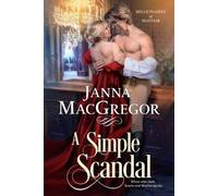 Janna MacGregor A Simple Scandal (Tascabile) Millionaires of Mayfair