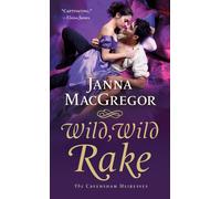 Janna MacGregor Wild, Wild Rake (Tascabile) Cavensham Heiresses