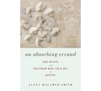 Janna Malamud Smith An Absorbing Errand (Tascabile)