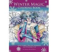 Janna Prosvirin Winter Magic Coloring Book: Frost Fairies, Peaceful (Tascabile)