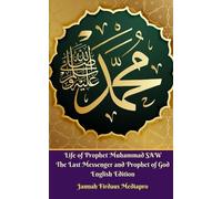 Jannah Firdaus Life of Prophet Muhammad SAW The Last Messenger and (Tascabile)