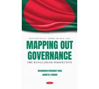 Jannatul Ferdou Mapping Out Governance: The Bangladesh Perspe (Copertina rigida)