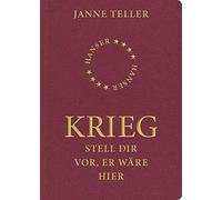 Janne Teller Helle Vibeke Jensen Sig Krieg: Stell dir vor, e (Copertina rigida)