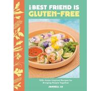 Jannell Lo My Best Friend Is Gluten-Free (Copertina rigida)