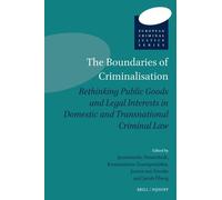 Jannemieke Ouwerkerk The Boundaries of Criminalisation (Copertina rigida)