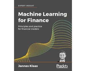 Jannes Klaas James Le Machine Learning for Finance (Tascabile)