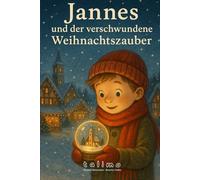 Jannes und der verschwundene Weihnachtszauber: 1