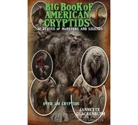 Jannette Quackenbush Big Book of American Cryptids (Tascabile)