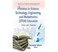 Jannette Valeri Attrition in Science, Technology, Engineering (Copertina rigida)