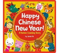 Jannie Ho Happy Chinese New Year (Libro di cartone)