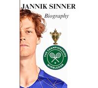 JANNIK SINNER BIOGRAPHY: From Alps to All England: Jannik Sinner’s Historic Road to Wimbledon Glory
