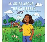 Jannine Mahone Skies Above the Caribbean (Tascabile)