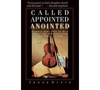Janny Grien Called, Appointed, Anointed (Tascabile)