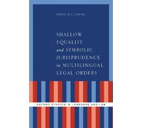 Janny H.C. Leun Shallow Equality and Symbolic Jurisprudence i (Copertina rigida)