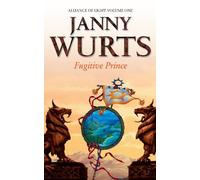 Janny Wurts Fugitive Prince (Tascabile) Wars of Light and Shadow