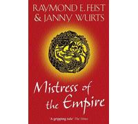 Janny Wurts Raymond E. Feist Mistress of the Empire (Tascabile)