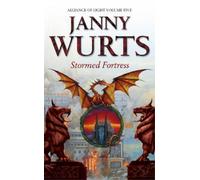 Janny Wurts Stormed Fortress (Tascabile) Wars of Light and Shadow