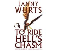 Janny Wurts To Ride Hell’s Chasm (Tascabile)
