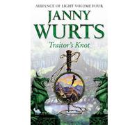 Janny Wurts Traitor’s Knot (Tascabile) Wars of Light and Shadow
