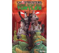 Jano Rohleder Erik Burnham Tom Waltz Dan Schoe Ghostbusters/Teenage (Tascabile)