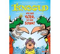 Jano Rohleder L Isnogud: Wie der Vater, so der Sohn (Die neu (Copertina rigida)