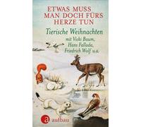 Janosch Herbert Etwas muss man doch fürs Herze tun: Tierische (Copertina rigida)