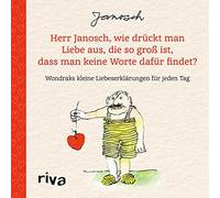 Janosch Herr Janosch, wie drückt man Liebe aus, die so groß i (Copertina rigida)