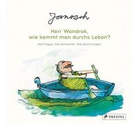 Janosch Janosch: Herr Wondrak, wie kommt man durchs Leben?: A (Copertina rigida)