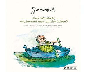 Janosch Janosch: Herr Wondrak, wie kommt man durchs Leben?: A (Copertina rigida)