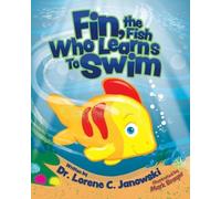 Janowski Fin, the Fish Who Learns to Swim (Tascabile)