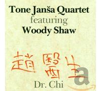 Jansa,Tone Quartet &Shaw,Woody - Dr.Chi
