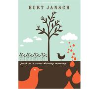 Jansch, Bert - Fresh As a Sweet Sunday Morning: Live at Sheffield