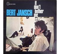 Jansch Bert - It Don'T Bother Me