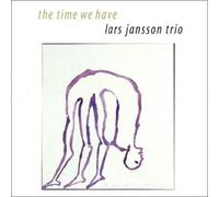 JANSSON, LARS -TRIO- - TIME WE HAVE
